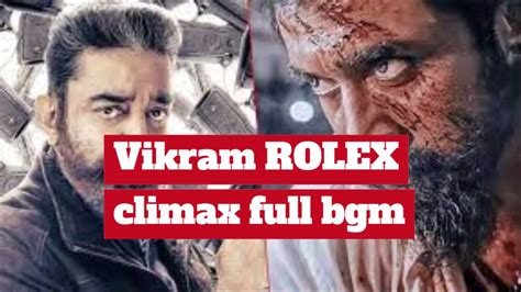 VIKRAM [Rolex ] Rolex Climax Full Bgm Official 